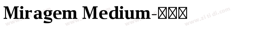 Miragem Medium字体转换